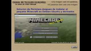 Temporada 1 - Capitulo 9 - Solucion de Permisos despues de instalar el paquete Minecraft en Debian-Ubuntu y derivados